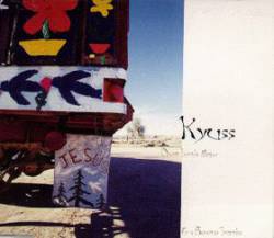 Kyuss : One Inch Man